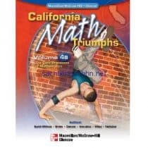 California Math Triumphs The Core Processes of Mathematics, Volume 4B California Math Triumphs The Core Processes of Mathematics, Volume 4B