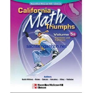 California Math Triumphs Functions and Equations, Volume 5B 14 California Math Triumphs Functions and Equations, Volume 5B