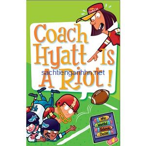 Dan Gutman My Weird School Daze - Coach Hyatt Is a Riot!