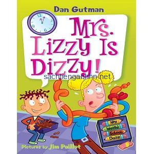 Dan Gutman My Weird School Daze - Mrs Lizzy Is Dizzy