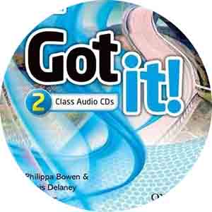 Got It! 2 Class Audio CD 2nd Edition 7 Got It! 2 Class Audio CD 2nd Edition
