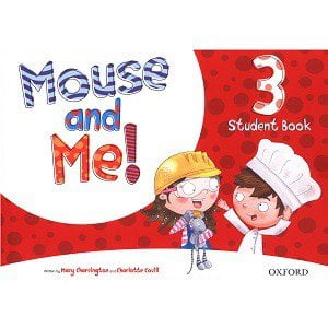 Mouse and Me! 3 Student Book