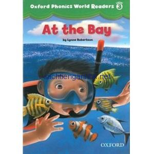 Oxford Phonics World Readers Level 3 At the Bay Oxford Phonics World Readers Level 3 At the Bay
