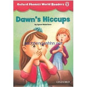 Oxford Phonics World Readers Level 5 Dawn's Hiccups
