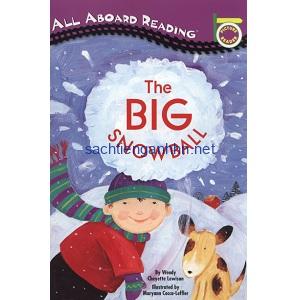 The Big Snowball - All Aboard Reading The Big Snowball - All Aboard Reading