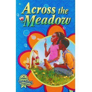 Across the Meadow - Abeka Grade 2c Reading Program 10 Across the Meadow Abeka Grade 2c