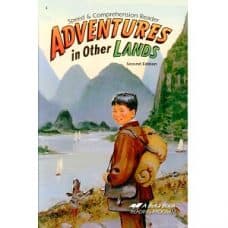 Adventures In Other Lands - Abeka Grade 4 2nd Edition Reading Program Adventures In Other Lands - Abeka Grade 4