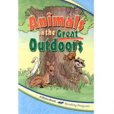 Animals in the Great Outdoors - Abeka Grade 1f Reading Program Animals in the Great Outdoors 1f