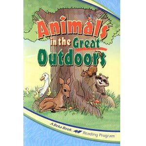 Animals in the Great Outdoors - Abeka Grade 1f Reading Program 1 Animals in the Great Outdoors 1f