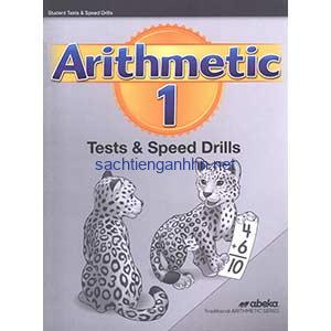 Arithmetic 1 Tests and Speed Drills 2nd Edition Abeka Traditional Arithmetic Series