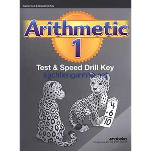 Arithmetic 1 Tests and Speed Drills Teacher Key 2nd Edition Abeka Traditional Arithmetic Series