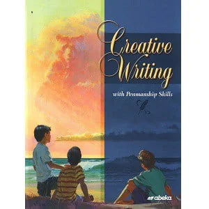 Creative Writing with Penmanship Skills - Abeka Grade 6