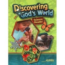 Discovering God's World: Abeka Grade 1 4th Edition Science Health Series Discovering God's World 4th