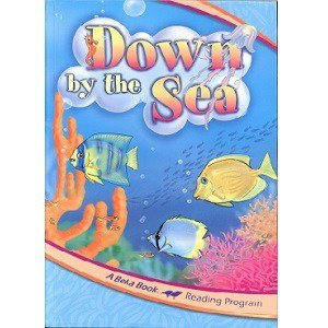 Down by the Sea - Abeka Grade 1j Reading Program 4 Down by the Sea Abeka