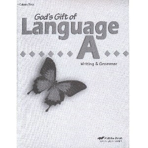 God's Gift of Language A Writing & Grammar Work-text Quizzes & Tests 9 God's Gift of Language A Writing & Grammar Work-text Quizzes & Tests
