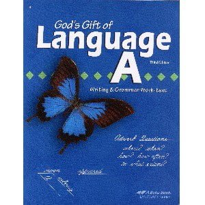God's Gift of Language A Writing & Grammar Work-text
