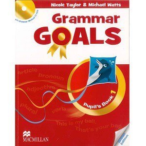 Grammar Goals 1 Pupil's Book British Edition 8 Grammar Goals 2 Pupil's Book British Edition