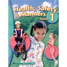 Health Safety & Manners 1 - Abeka Grade 1 2nd Edition Health Safety & Manners 1 - Abeka Grade 1 2nd