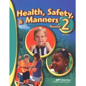 Health Safety & Manners 2 - Abeka Grade 2 (3rd Edition) 4 Health Safety & Manners 2 3rd