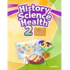 History Science Health 2 Activity Book - Abeka Grade 2 History Science Health 2 Activity Book
