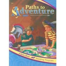 Paths to Adventure - Abeka Grade 3a Reading Program Paths to Adventure - Abeka Grade 3