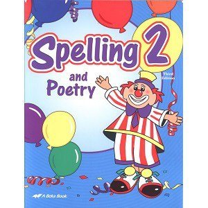 Spelling and Poetry 2 - Abeka Grade 2 Third Edition Spelling and Poetry 2 - Abeka Grade 2 Third Edition