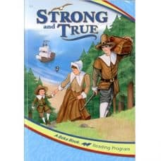 Strong and True - Abeka Grade 1i Reading Program Strong and True Abeka Grade 1