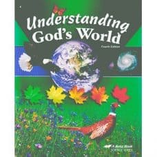 Understanding God's World - Abeka Grade 4 4th Edition Science Series Understanding God's World