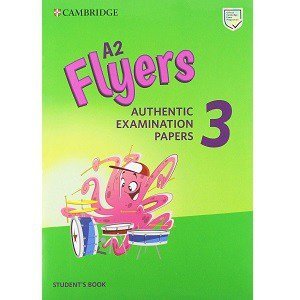 Cambridge English A2 Flyers 3 Student's Book 2019 11 Cambridge English A2 Flyers 3 Student's Book 2019