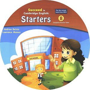 Succeed in Cambridge English Starters 8 Test 2018 Audio CD 3 Succeed in Cambridge English Starters 8 Test 2018 Audio CD