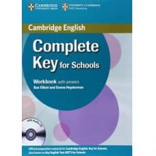 Cambridge English Complete Key for Schools Workbook with Answers Cambridge English Complete Key for Schools Workbook with Answers