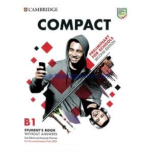 Compact Preliminary for Schools 2nd 2020 Student Book 5 Compact PET for schools Student's Book 2nd 2020