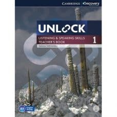 Unlock 1 Listening and Speaking Skills Teacher's Book Unlock 1 Listening and Speaking Skills Teacher’s Book