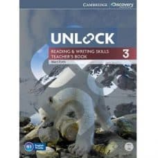 Unlock 3 Reading and Writing Skills Teacher's Book Unlock 3 Reading and Writing Skills Teacher's Book