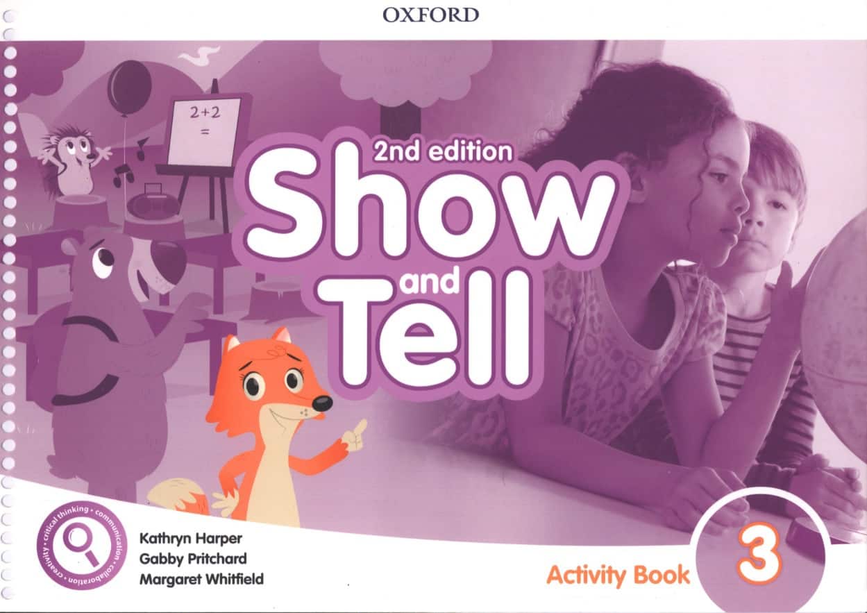 Show and Tell 3 Activity Book 2nd Edition