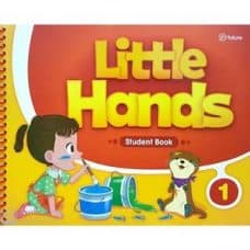 Little Hands 1 Student Book Little Hands 1 Student Book