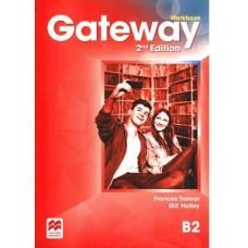 Gateway 2nd Edition B2 Workbook Gateway 2nd Edition B2 Workbook