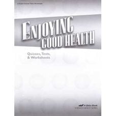 Enjoying Good Health Quizzes,Tests & Worksheets 3rd Edition Enjoying Good Health Quizzes,Tests & Worksheets 3rd Edition Abeka Grade 5 Science Health Series