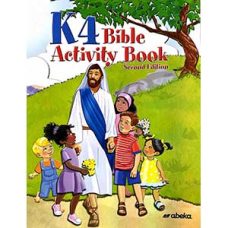 K4 Bible Activity Book Second Edition Abeka Book K4 Bible Activity Book Second Edition Abeka Book