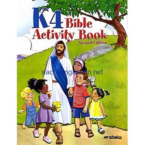 K4 Bible Activity Book Second Edition Abeka Book 9 K4 Bible Activity Book Second Edition Abeka Book