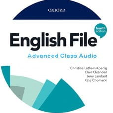English File 4th Edition Advanced Class Audio English File 4th Edition Advanced Class Audio