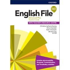 English File 4th Edition Advanced Plus Teacher's Guide English File 4th Edition Advanced Plus Teacher's Guide