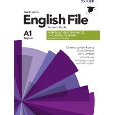 English File 4th Edition Beginner Teacher's Guide English File 4th Edition Beginner Teacher's Guide
