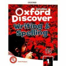 Oxford Discover 2nd Edition 1 Writing and Spelling Oxford Discover 2nd Edition 1 Writing and Spelling