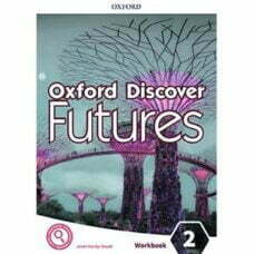 Oxford Discover Futures 2 Workbook Oxford Discover Futures 2 Workbook