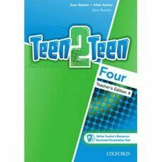 Teen2Teen 4 Teacher's Edition + Audio Teen2Teen 4 Teacher's Edition + Audio