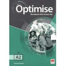 Macmillan Optimise A2 Workbook with answer key Macmillan Optimise A2 Workbook with answer key