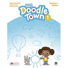 Doodle Town 2nd Edition 1 Teacher's Edition