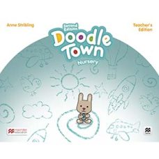Doodle Town 2nd Edition Nursery Teacher's Edition Doodle Town 2nd Edition Nursery Teacher's Edition
