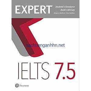 Expert IELTS 7.5 Students Resourse Book 17 Expert IELTS 7.5 Student's Resource Book with key